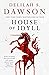 House of Idyll by Delilah S. Dawson
