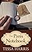 The Paris Notebook (Thorndike Press Large Print Historical Fiction)