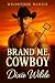Brand Me, Cowboy (Wildstone...