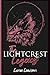 The Lightcrest Legacy: Special Edition Paperback (Lightcrest Pack Special Edition Paperbacks)