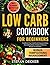 Low Carb Cookbook for Begin...