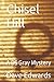Chisel Hill: A DS Gray Mystery