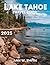 Lake Tahoe Travel Guide 202...