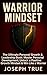 Warrior Mindset : The Ultim...