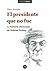 El presidente que no fue: La historia silenciada de Gabriel Turbay (Spanish Edition)