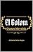 El Golem by Gustav Meyrink
