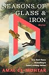 Seasons of Glass ...
