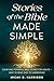 Stories of the Bible Made S...