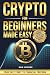 Crypto for Beginners Made E...
