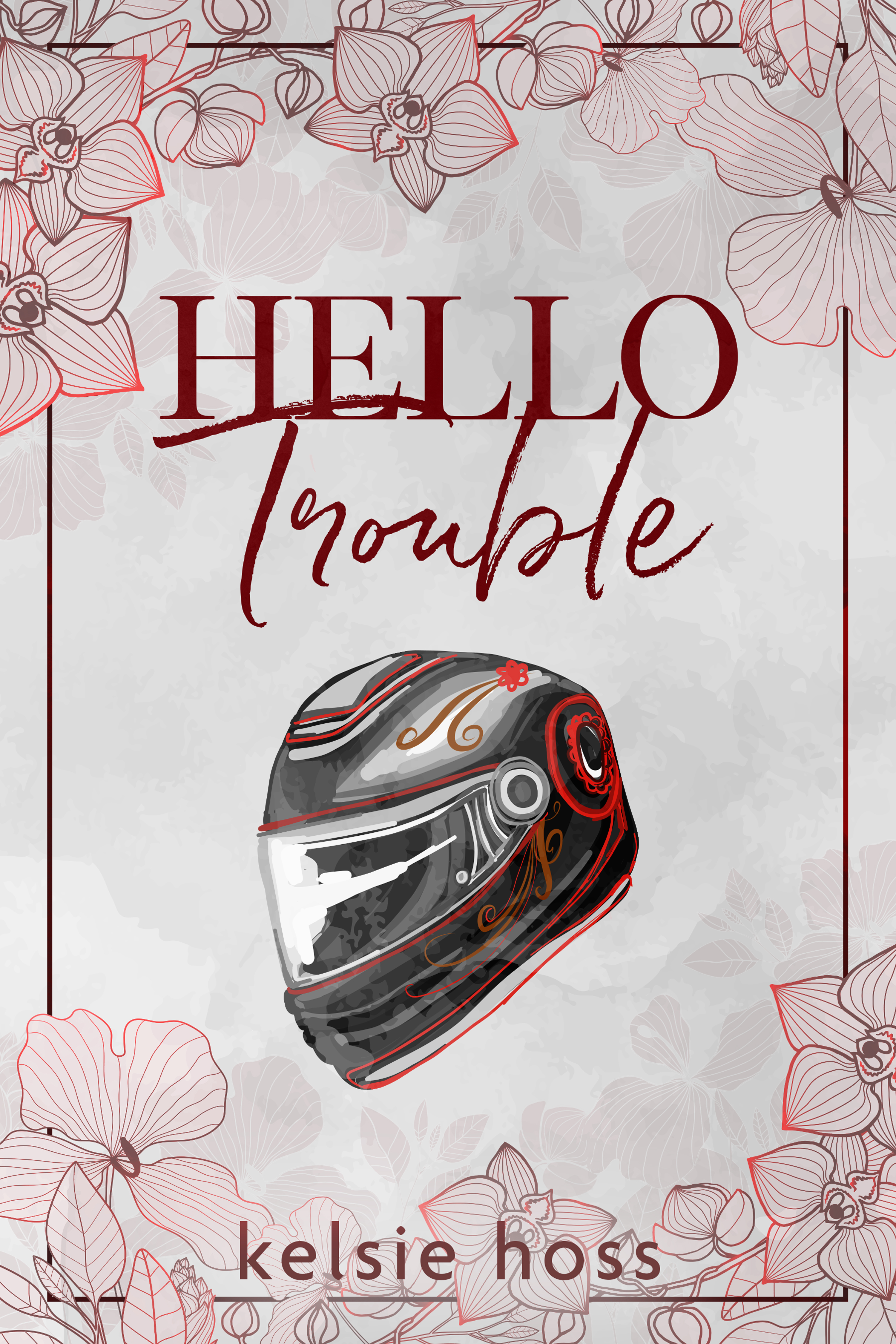 Hello Trouble (Hello, #9)