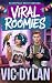 Viral Roomies: One Wrong Le...