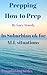 Prepping. How to Prep - In ...
