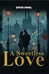 A Sweetless Love
