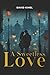 A Sweetless Love by David Kimel