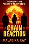 Chain Reaction by Malabika Ray