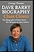 Dave Barry biography class clown. by George Thomas