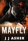 Mayfly by J.J.  Asher