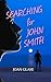 Searching for John Smith by Joan Glase
