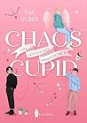 Chaos Cupid: Ein ...