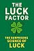 The Luck Factor by Dr. Oliver Finch