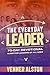 The Everyday Leader by Venner J Alston