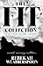 The Fit Collection: 10th An...