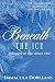 Beneath The Ice by Immacula Dorleans Beneath The Ice by Immacula Dorleans