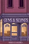 Guns & Scones