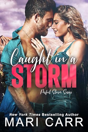 Caught in a Storm (Perfect Storm #3)