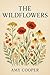 The Wildflowers: A story ab...