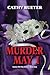 Murder May I (Games We Play...