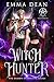 Witch Hunter: A Demon Mafia Romance (The Demon Syndicate Series Book 1)