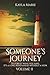 Someone’s Journey: Volume Two