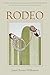 Rodeo by Sunni Brown Wilkinson