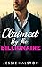 Claimed By The Billionaire ...