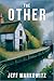 The Other by Jeff Markowitz The Other by Jeff Markowitz