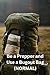 Be a Prepper and Use a Bugo...