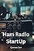 Ham Radio StartUp