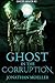 Ghost in the Corruption (Ghost Armor Book 5)