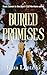 Buried Promises (Don't Call Me Hero Book 7)