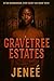 Gravetree Estates by Jenee Williams
