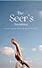 The Seer’s Anointing: Visio...