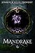 Mandrake by Jennifer Allis Provost
