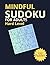 Mindful Sudoku for Adults (...