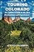 Touring Colorado: An Up-to-...