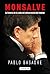 Monsalve. La historia de la caída del subsecretario del Interior