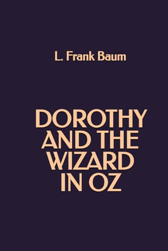 Dorothy and the Wizard in Oz