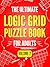 The Ultimate Logic Grid Puz...