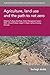 Agriculture, land use and t...