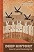 Deep History: Country and S...